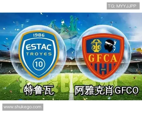 GFCO阿雅克肖对阵朗斯的精彩比赛结果分析与赛后点评